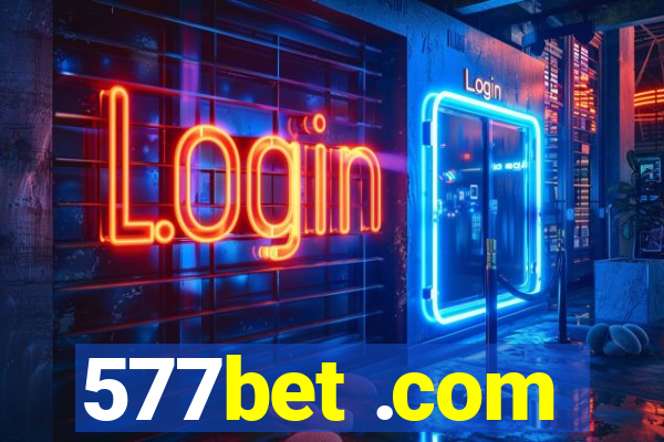 577bet .com